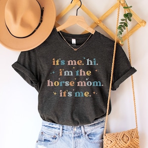 Horse Mom Shirt, Horse Gift, Horse Lover Shirt, Womens Horse Shirts, Gift For Horse Girl, Horse Rider Gift, Farmer Shirt, Horse T Shirt