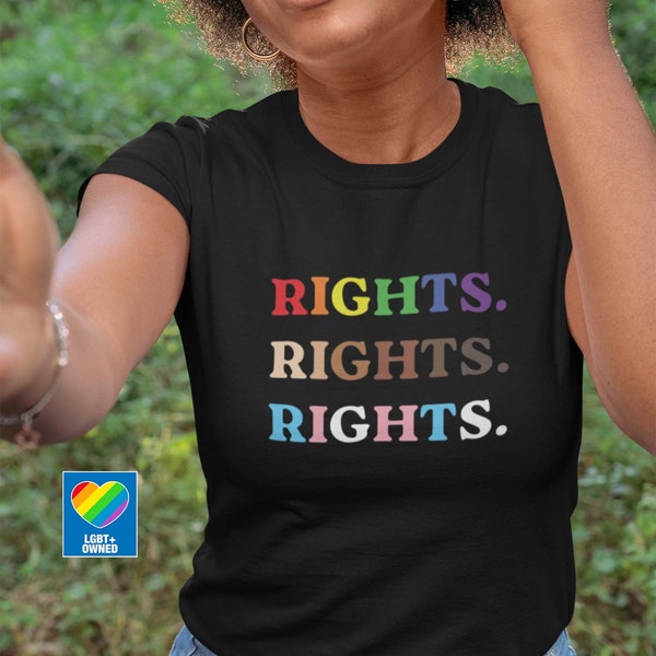 Rights Rights Rights Shirt, Activist Shirt, LGBTQ Ally Pride, LGBT Shirt, BLM Shirt, Equality Shirt, Human Rights Shirt, Queer Owned Shops