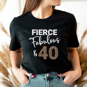 40th Birthday Shirt for Women, 40 And Fabulous Shirt, 40th Birthday Party Tee, 40th Birthday Gift for Women, Leopard Print Shirt
