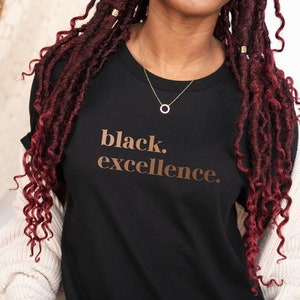 Black Excellence Shirt, Black History Month, Black Pride Shirt, Black Queen Tshirt, Black Power Gift for Her, Black History Tee