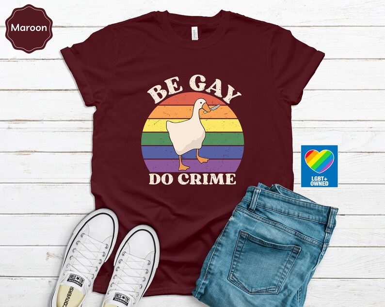 Be Gay Do Crime Goose Shirt, Pride Outfit, Queer Shirt, Lesbian Shirt ...