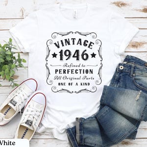 80th Birthday Gift, Vintage 1946 Shirt, 80th Birthday Shirt, Gift for 80th Birthday, 80th Birthday Gift for Women, Gift for Men, Bday Shirt White