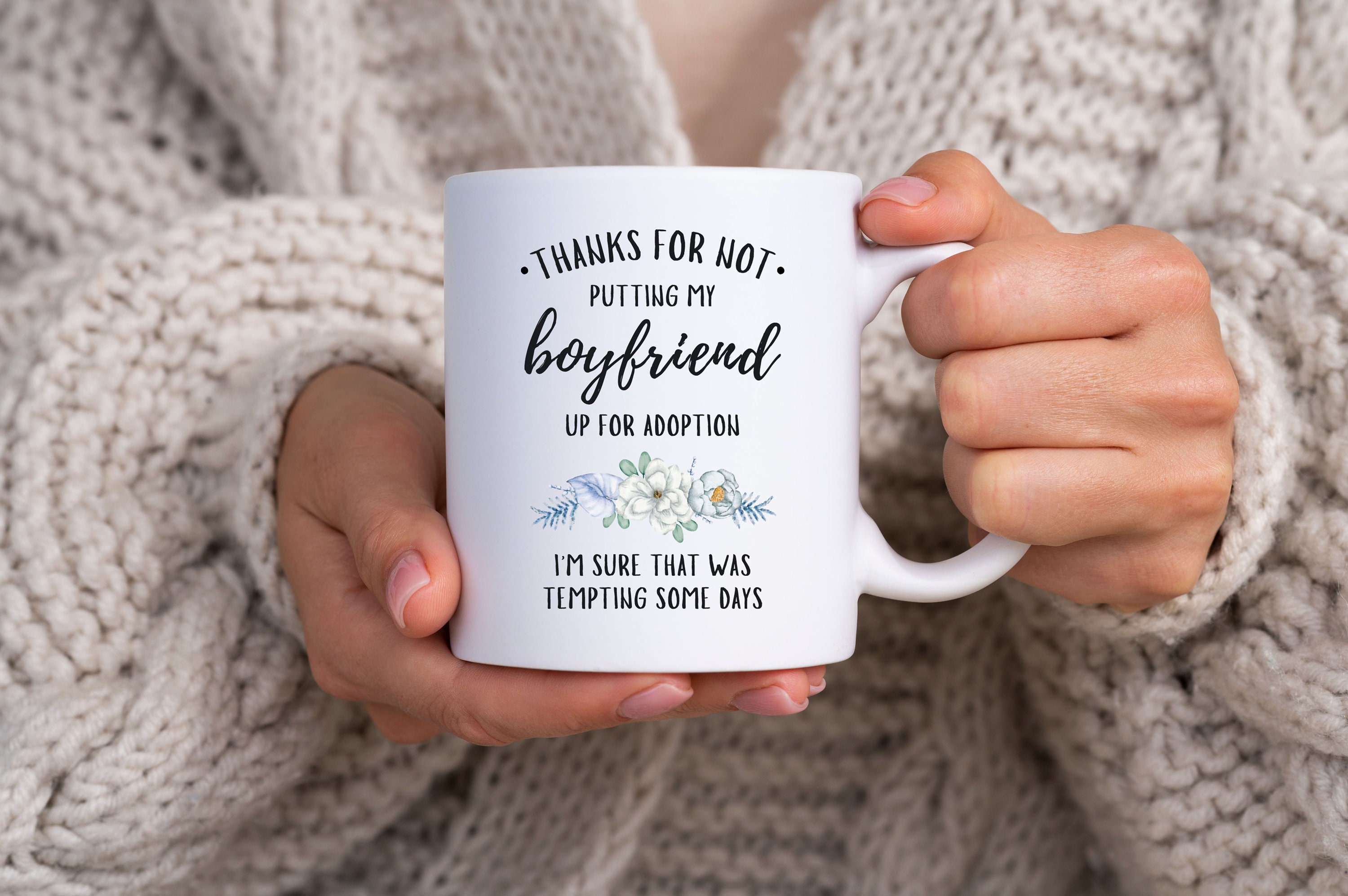  Boyfriend Mom Mug For BF Mom Gift 15 oz Large, Thanks For Not  Putting My Boyfriend Up For Adoption To My Boyfriends Mom Gifts From  Girlfriend Funny Mothers Day Gift Coffee