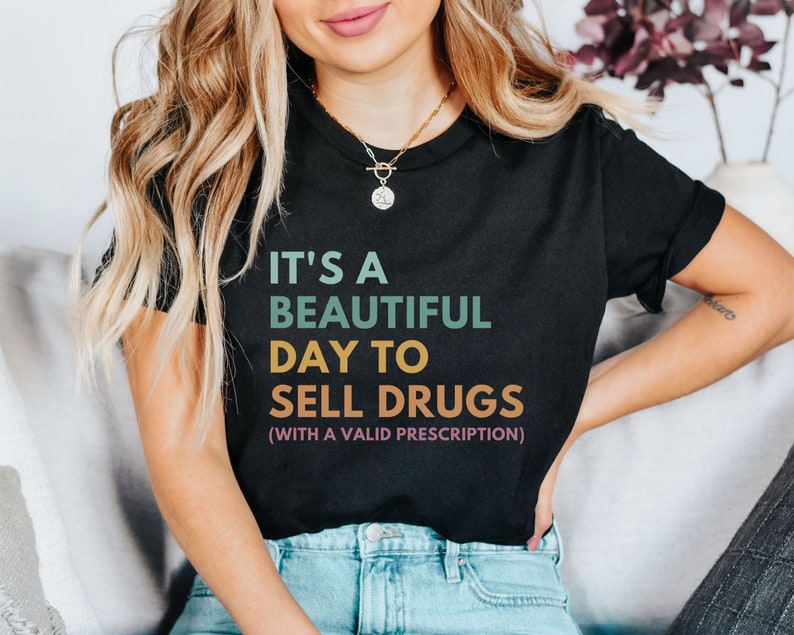 Funny Pharmacy Shirts, Funny Pharmacist Gift, Pharmacist Tshirt, Pharmacy Technician Shirt, Pharmacy Graduation Gift, Pharmacy Day Shirt image 1
