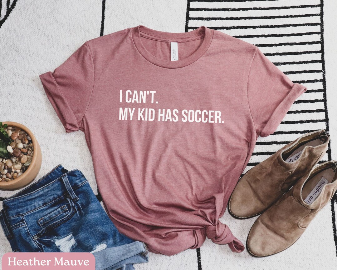 Soccer Mom Shirt, Soccer Mom Gift, Soccer Dad Shirt, Funny Soccer Mom