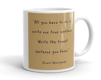 Ernest Hemingway Quote Mug | Author Mug, Writer Gift, Teacher Mug, Tableware, Inspirational Mug