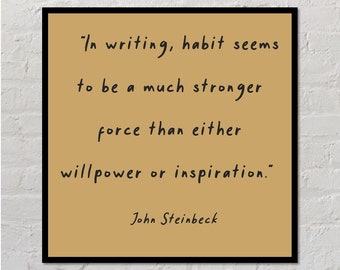 John Steinbeck Quote | Author Poster, Writer Gift, Literary Poster, Classroom Poster, Modern Home Decor, Writing Inspiration