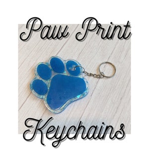 Paw Print Keychains, Custom Paw Keychains, Resin Paw Keychains, Pet Paw Keychains, Pet Lover Gifts, Animal Lover Gifts
