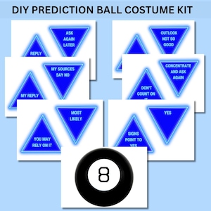 May include: DIY prediction ball costume kit with blue triangle cards featuring phrases like "Ask Again Later", "My Sources Say No", "Most Likely", "Don't Count On It", "Outlook Not So Good", "Concentrate And Ask Again", "Signs Point To Yes", and "Yes". The kit also includes a black and white 8-ball.
