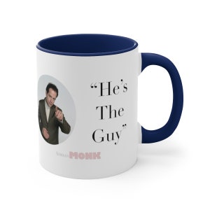 Monk TV Hes the Guy Accent Kaffeetasse, 11oz/OCD/Detective Monk/Adrian Monk/Mönch/Detektiv Monk/Tony Shaloub Bild 8