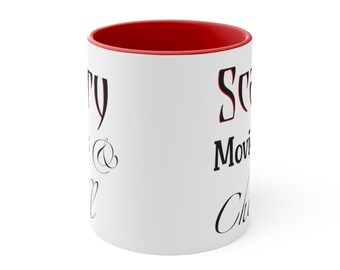 Películas de miedo y taza de café con acento chill, 11oz