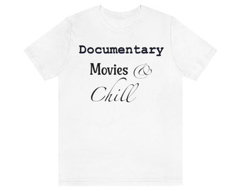 Documentaire films en Chill Unisex Jersey short sleeve tee