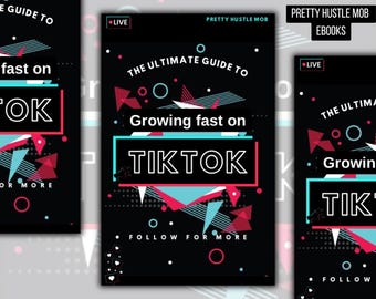The Ultimate Guide to Growing on TikTok Organically: Step-by-Step eBook for Rapid Follower Growth