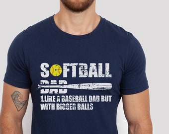 Softball Dad Balls Dad Softball Tshirt Funny Soft Ball Dad Gift for Dad Sports Dad Shirt