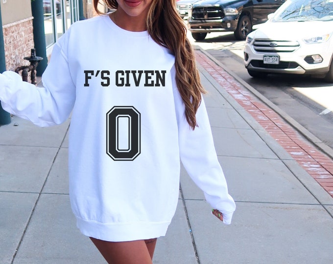 Zero F's Given 0 Amucks Given No Fuxks Given Shirt, Zero Fucks Given Sweatshirt