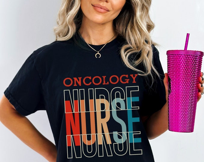 Oncology Nurse Comfort Colors Shirt Gift for Oncology Nurse Chemo Nurse Gift Cancer Awareness Nursing Shirt