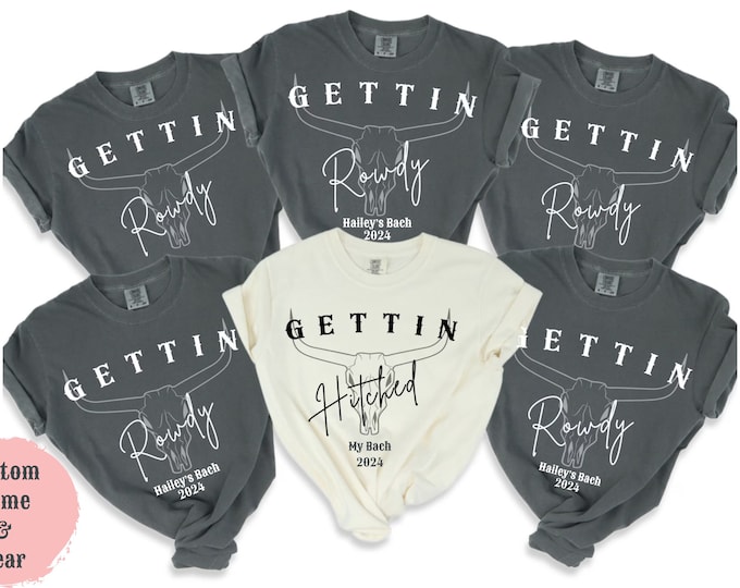 Getting Hitched Rowdy Shirt | Retro Bachelorette Party Favors | Bachelorette Shirt | Wedding Gifts | Getting Hitched Rowdy T-Shirt
