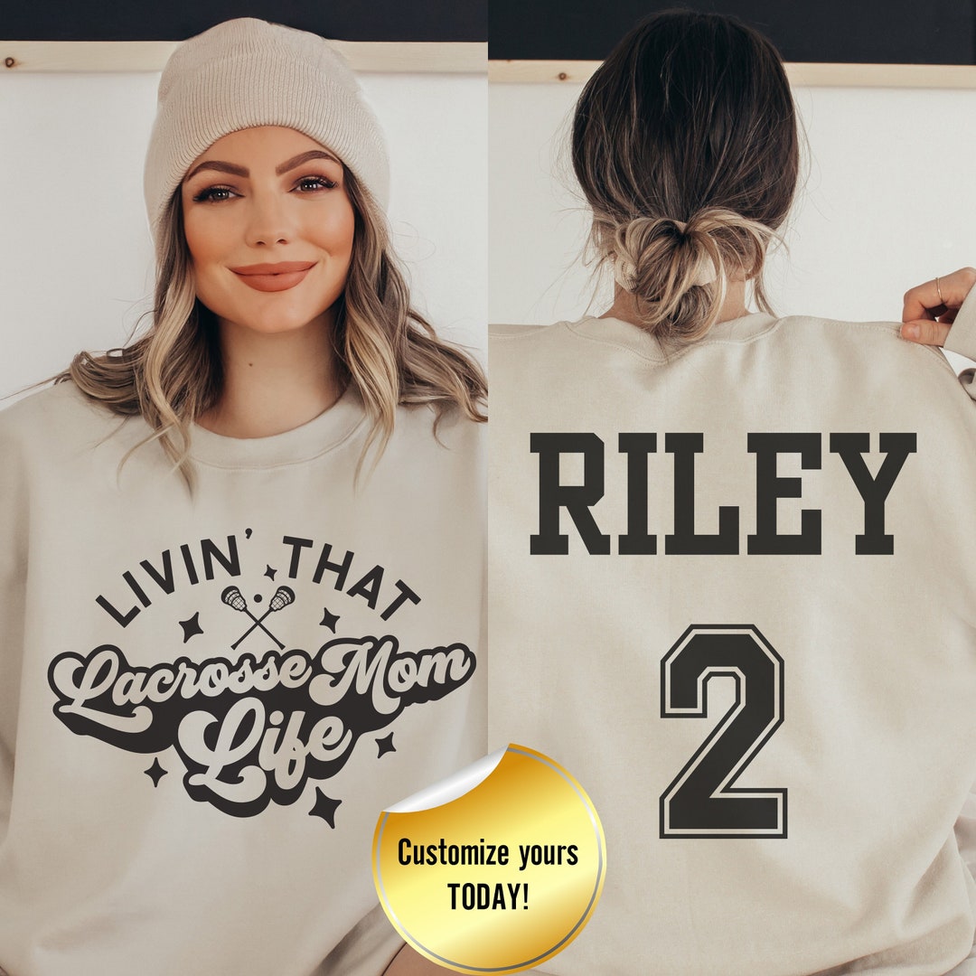 Personalized Lacrosse Mom Shirts Liging That Lacrosse Mom Life Game Day