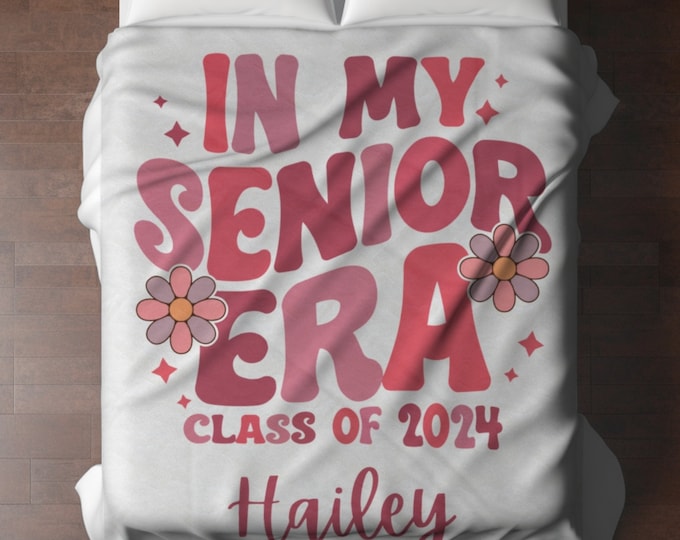 Personalized Graduation Gift In My Senior Era Class of 2024 Customized with Name Blanket Gift Class  College Graduation Gift for Her