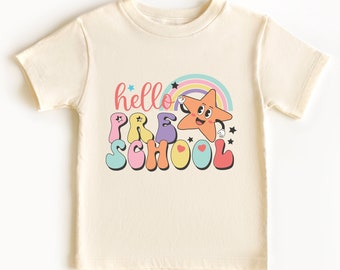 Preschool Shirt 1st Day of Preschool Back to School First Day of School Hello Preschool Natural Preschool