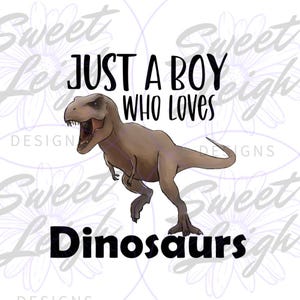 Boy Who Loves Dinosaurs png, Dino png, Baby Bib png, Toddler Boy png, Toddler png, Boy png, Boy Baby png, Sublimation PNG, Instant Download