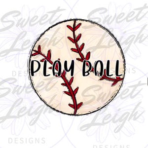 Play Ball PNG, Baseball png, Baseball Designs png, Sports png, Baseball Sublimation png, Instant Download, Digital Download, Sports Designs