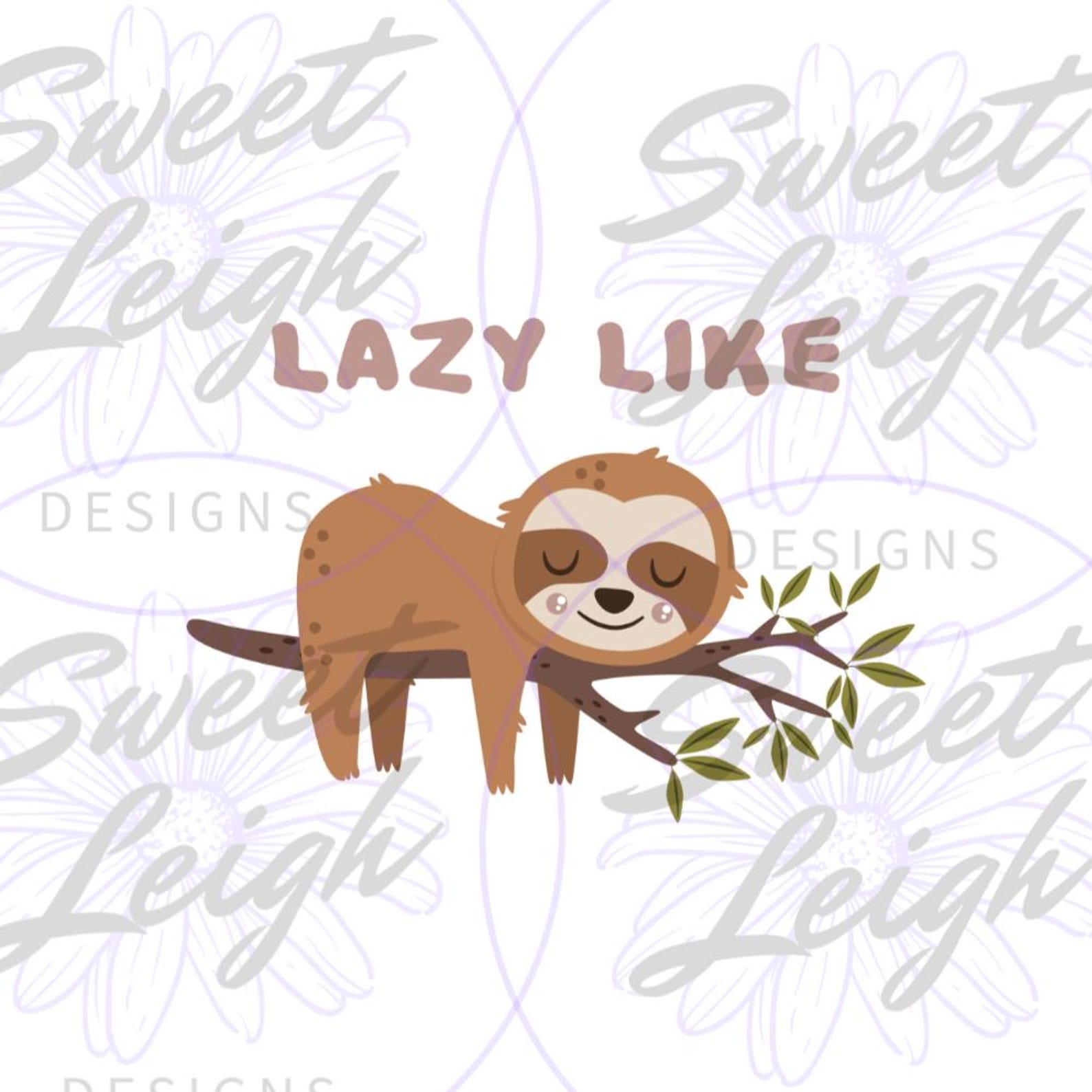 Funny Sloth Designs, Sloth Clipart, Sloth PNG, Sublimation PNG ...