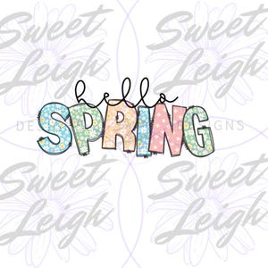 Hello Spring PNG, Spring Shirt png, Spring Sublimation PNG, Sublimation Design, Spring png File, Instant Download, Digital Download