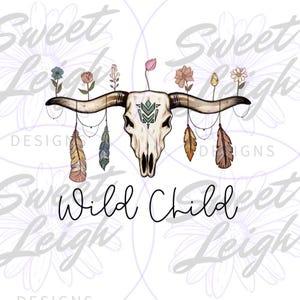 Wild Child png, Skull png, Feather png, Western png, png Files for Sublimation, Sublimation Designs, Wild Flower png, Digital Download