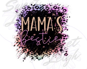 Mama's Bestie png, New Baby png, Cute Baby Girl png, Daughter png, Mama's Girl png, Sublimation Designs, Sublimation png, Leopard Print png