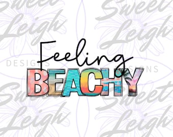 Feeling Beachy png, Cute Summer PNG, Beach png, Summer Designs, Summer Girl PNG, Sublimation PNG, Sublimation Designs, Cute Summer Designs,