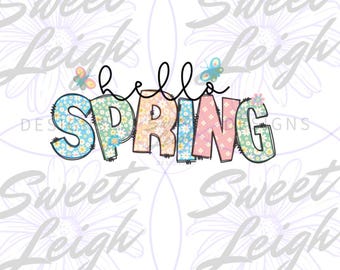 Hello Spring PNG, Spring Shirt png, Spring Sublimation PNG, Floral Sublimation Design, png File for Sublimation, Instant Download