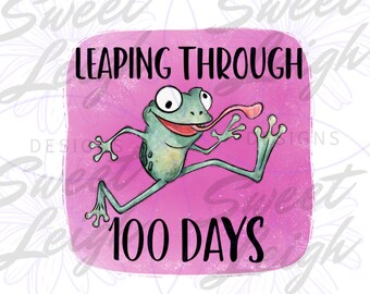 Leaping Through 100 Days PNG, Girl 100 Days of School png, Sublimation png, Sublimation Design, School Designs, Frog png, Colorful png