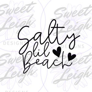 Salty Lil Beach PNG, Summer Designs, Summer png Designs, Summer PNG Files for Sublimation, Sublimation PNG, Sublimation Designs, Instant