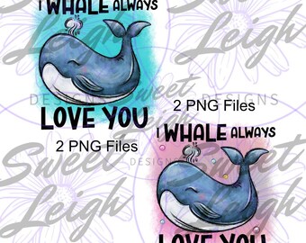 Jag val älskar dig alltid png, val png, hav png, sublimering png, sublimeringsdesign, rolig png, valdesign, sommartröja png