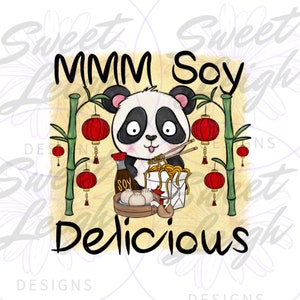 May include: A cartoon panda with black and white fur, holding chopsticks and noodles, with a bottle of soy sauce and dumplings. The image includes the text "MMM Soy Delicious" and red lanterns.