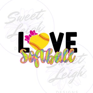 Love Softball PNG, Softball png, Softball Designs, Sports PNG, Sublimation PNG, Sublimation Designs, Instant Download, Digital Download