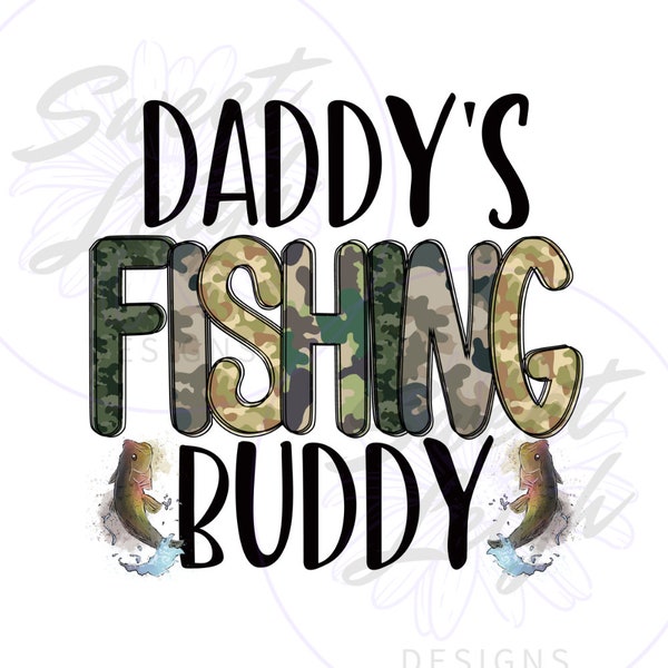Daddys Fishing Buddy png, Fishing png, Toddler Boy png, Toddler png, Boy png, Baby Sublimation Design, Kid png, Baby png, Sublimation PNG