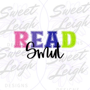Read Smut png, Book PNG, Sublimation PNG, Sublimation Design, Book Design, Book Reading Design, Reading png, Sticker png, Bookish png