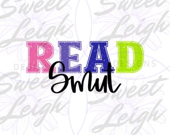Read Smut png, Book PNG, Sublimation PNG, Sublimation Design, Book Design, Book Reading Design, Reading png, Sticker png, Bookish png