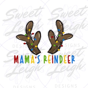 Mama&#39;s Reindeer png, Kids Christmas png, Christmas Design, Baby Christmas PNG, Christmas Sublimation png, Christmas PNG, Christmas Shirt png