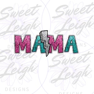 Mama Design, Mama png, Sublimation Design, Sublimation PNG, PNG Files for Sublimation, Mothers Day png, Instant Download, Digital Download