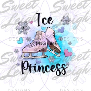 Ice Princess png, Ice Skating png, Figure Skating png, Skating Designs, PNG Files for Sublimation, Digital Downloads, Winter png