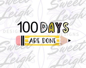 100 Days PNG, 100th Day png, School PNG, 100 Days of School png, Sublimation png, Sublimation Designs, School Designs