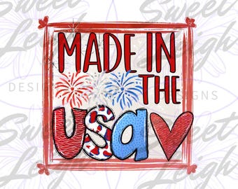 May include: A patriotic design with the text "MADE IN THE USA" in red and blue. The letters "USA" are filled with patterns and a heart. Fireworks are depicted in red and blue.