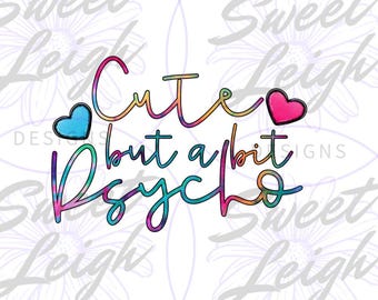 Cute but png, Funny png File, Funny Saying png, Sublimation PNG, Sublimation Design, Funny Shirt png, Sublimation Download, Digital Download