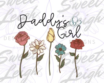 Daddy's Girl png, Floral png, Flower png, Cute Baby Girl png, Baby Shirt png, png Files for Sublimation, Sublimation PNG Baby Designs