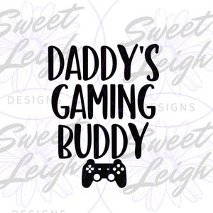 Daddys Gaming Buddy, Gamer png, Gamer Shirt png, Boy png, Sublimation Designs, Kid png, Sublimation PNG, Baby Design, Baby Shirt png