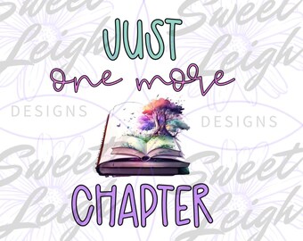 Solo un capítulo más (PNG), Libro (PNG), Lectura (PNG), Camiseta con libro (PNG), Amante de los libros (PNG), Diseños de sublimación, Diseño de lectura de libros, Pegatina bonita (PNG)