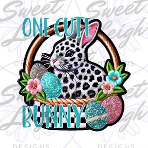 One Cute Bunny png, Easter Designs, Sublimation PNG, Sublimation Designs, Easter png, Girl Easter png, Bunny png, Cute Easter png